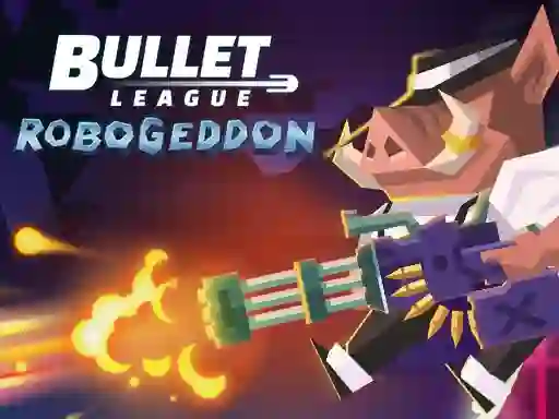 Jeu Bullet League Robogeddon en ligne