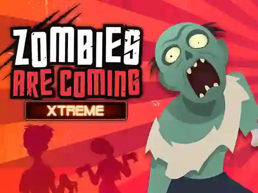 Jeu Zombies Are Coming Xtreme en ligne