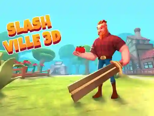 Jeu Slash Ville 3d en ligne