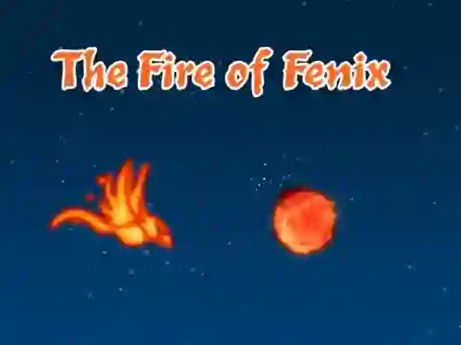 Jeu The Fire of Fenix en ligne