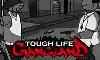 Jeu Tough Life Gangland en ligne