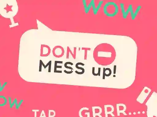 Jeu Don't Mess Up en ligne