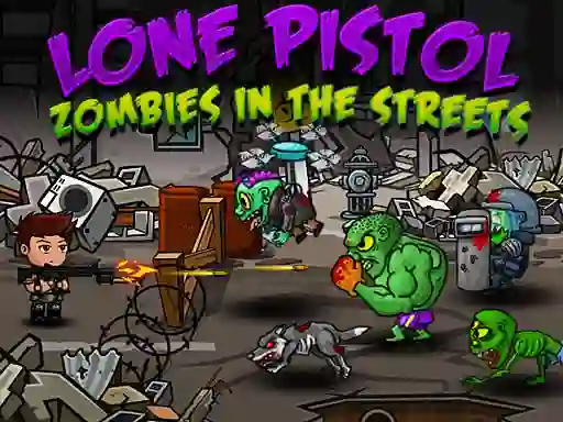 Jeu Lone Pistol: Zombies In The Streets en ligne