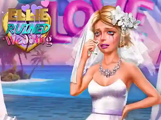 Jeu Ellie Ruined Wedding en ligne