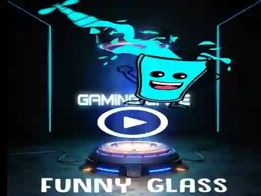 Jeu Funny Glass en ligne