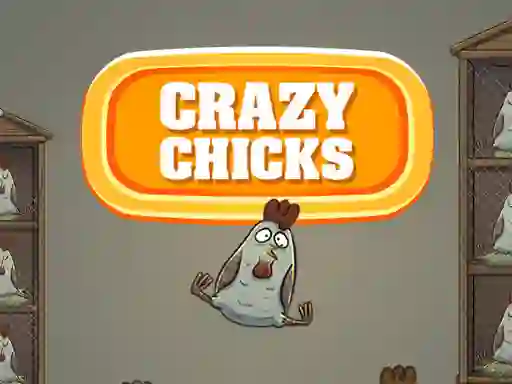 Jeu Crazy Chicks en ligne