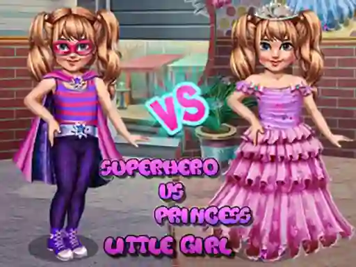 Jeu Little Girl Superhero vs Princess en ligne