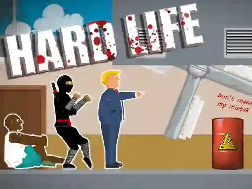 Jeu Hard Life en ligne