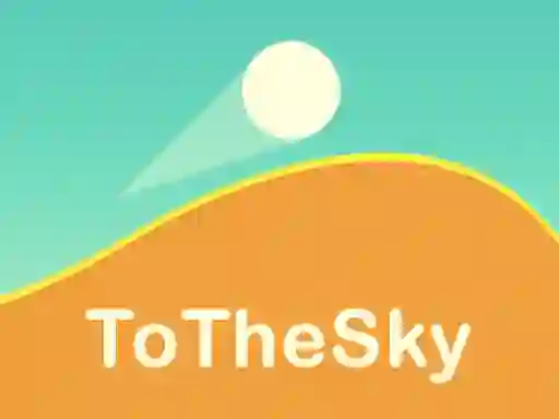Jeu To The Sky en ligne
