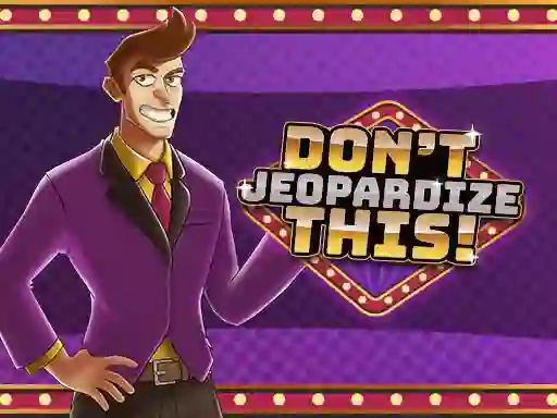 Jeu Don't Jeopardize This en ligne