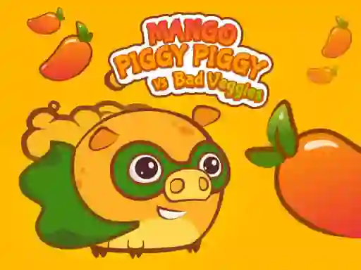 Jeu Mango Piggy Piggy vs Bad Veggies en ligne