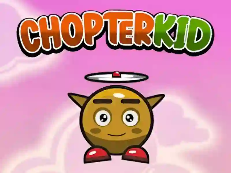 Jeu Chopter Kid en ligne