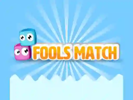 Jeu Fools Match en ligne