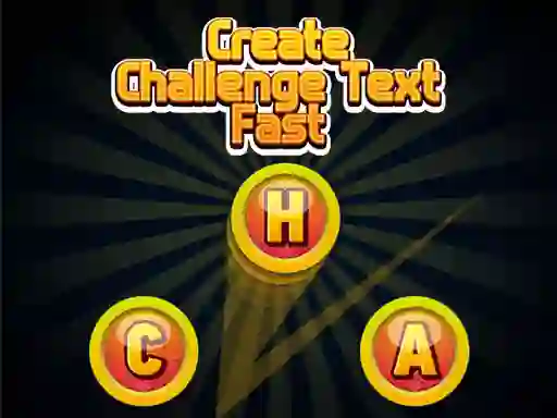 Jeu Create Challenge Text Fast en ligne