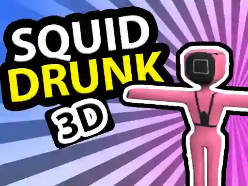 Jeu Squid Drunk 3D en ligne
