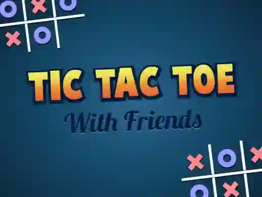 Jeu Tic Tac Toe with Friends en ligne