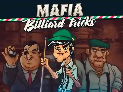Jeu Mafia billiard tricks en ligne