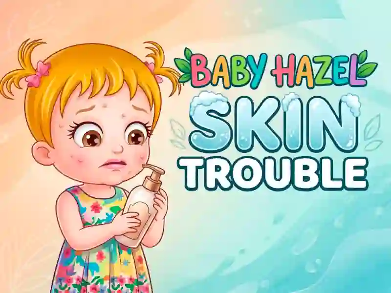 Jeu Baby Hazel Skin Trouble en ligne