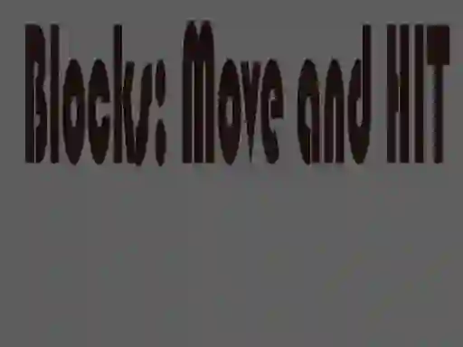 Jeu Blocks: Move and HIT en ligne