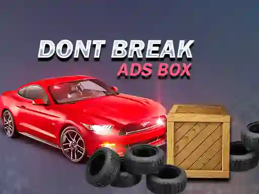 Jeu Don't Break Ads Box en ligne