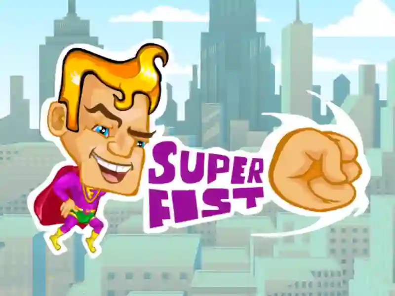Jeu Super fist en ligne