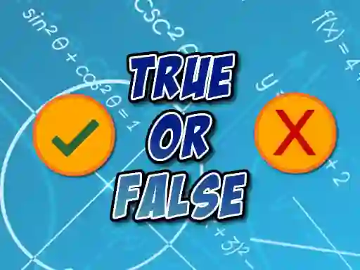 Jeu True Or False en ligne