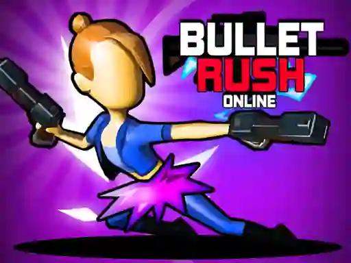 Jeu Bullet Rush Online en ligne