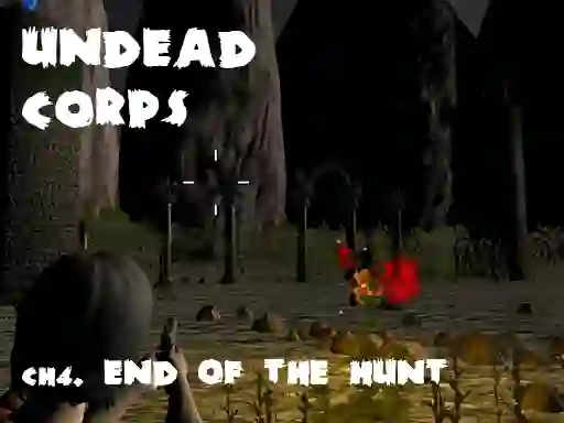Jeu Undead Corps CH4. End of the Hunt en ligne