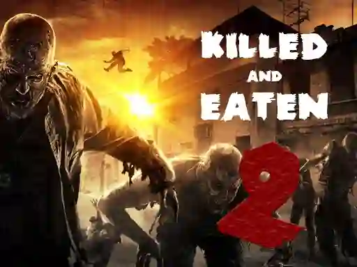 Jeu Killed and Eaten 2 en ligne