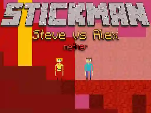 Jeu Stickman Steve vs Alex Nether en ligne