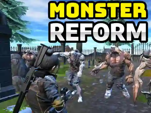 Jeu Monster Reform en ligne