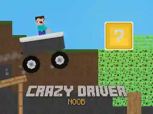 Jeu Crazy Driver Noob en ligne