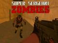 Jeu Super sergent zombies  en ligne