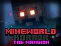 Jeu MineWorld Horreur Le Manoir  en ligne