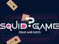 Jeu Squid Game Effacer et deviner  en ligne