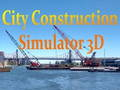 Jeu Simulateur de construction de ville 3D  en ligne