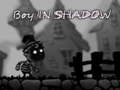 Jeu Garçon dans l'ombre  en ligne