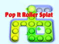 Jeu Pop it Roller Splat en ligne
