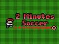 Jeu 2 minutes de football  en ligne