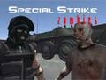 Jeu Zombies de frappe spéciale  en ligne
