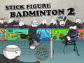 Jeu Stickman Figure Badminton 2 en ligne