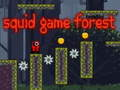 Jeu Forêt de calmars  en ligne