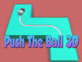 Jeu Poussez la balle 3D  en ligne