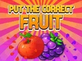 Jeu Mettez le bon fruit  en ligne