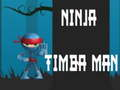 Jeu Homme Ninja Timba  en ligne