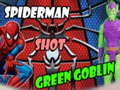 Jeu Spiderman a tiré sur le gobelin vert  en ligne