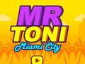 Jeu M. Toni Miami City  en ligne