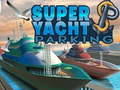 Jeu Stationnement pour super-yachts  en ligne