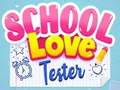Jeu Testeur d'amour à l'école  en ligne