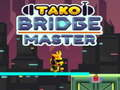 Jeu Maître du pont Tako  en ligne